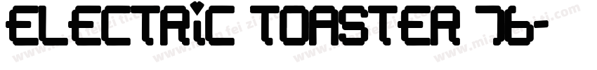 Electric Toaster 76字体转换